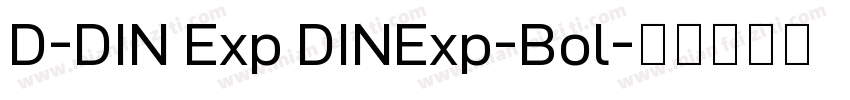 D-DIN Exp DINExp-Bol字体转换